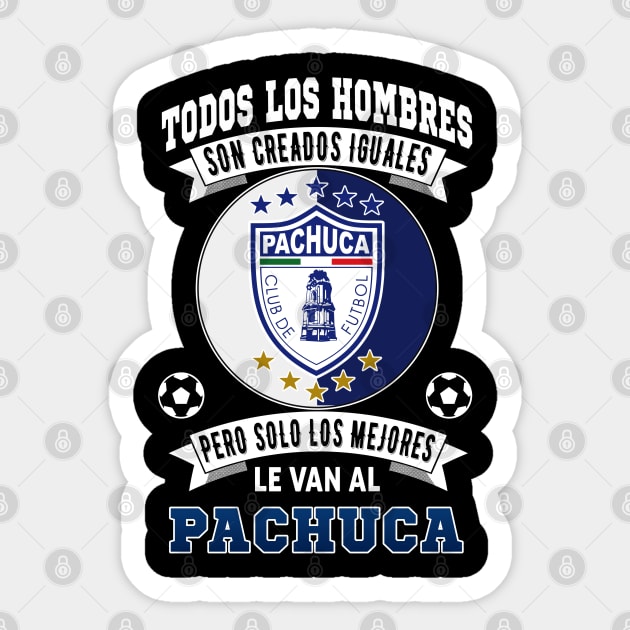 Playera Tuzos del Pachuca los mejores le van a Pachuca Futbol Soccer Mexicano Sticker by soccer t-shirts